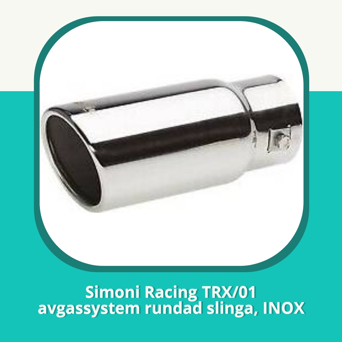 Recension Simoni Racing TRX/01 avgassystem rundad slinga, INOX