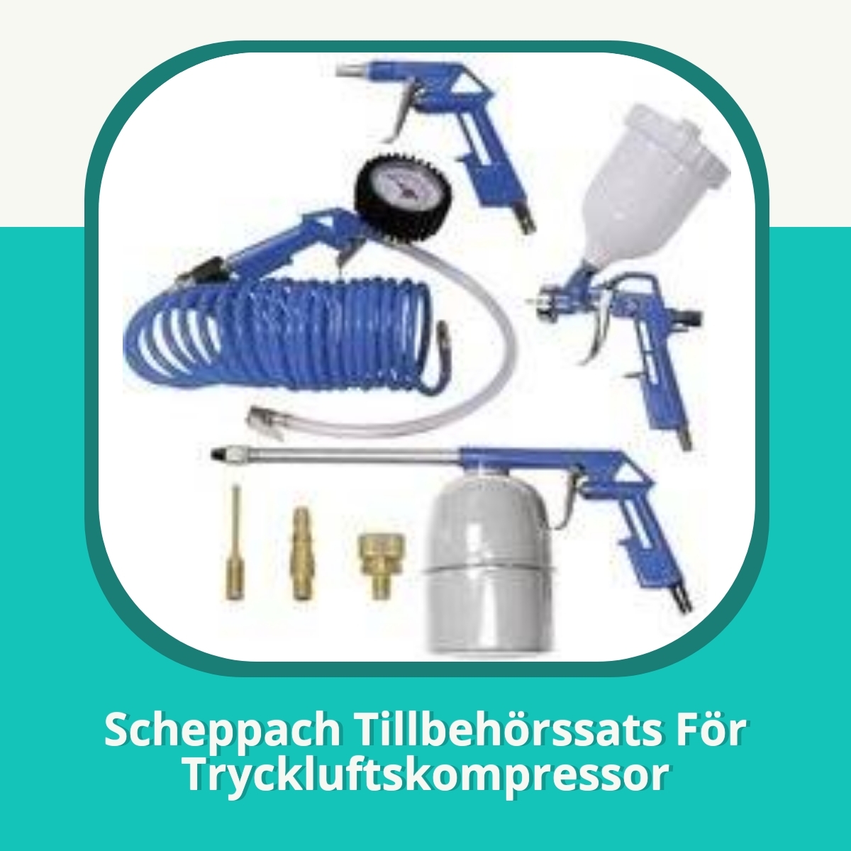 Recension Scheppach Tillbehörssats För Tryckluftskompressor