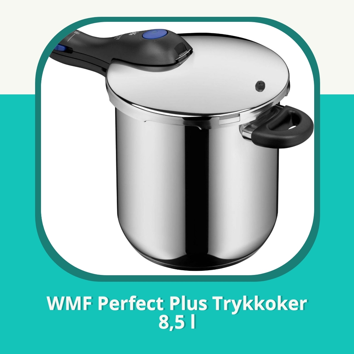 Anmeldelse af WMF Perfect Plus Trykkoker 8,5 l