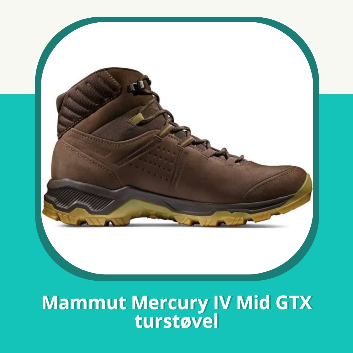 Anmeldelse af Mammut Mercury IV Mid GTX turstøvel