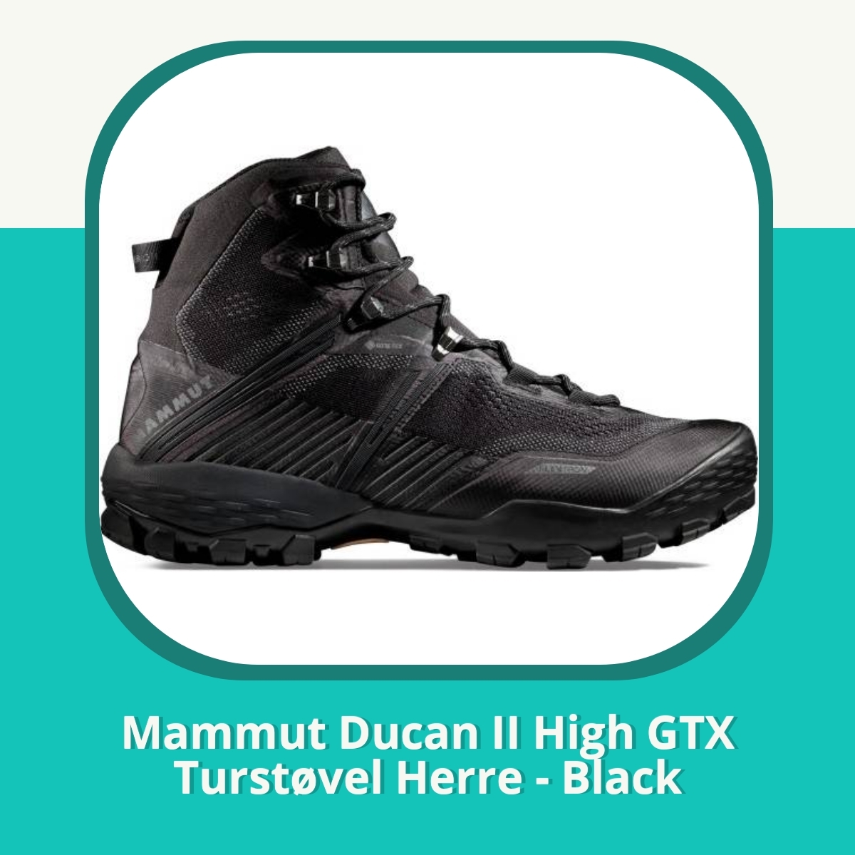 Anmeldelse af Mammut Ducan II High GTX Turstøvel Herre - Black