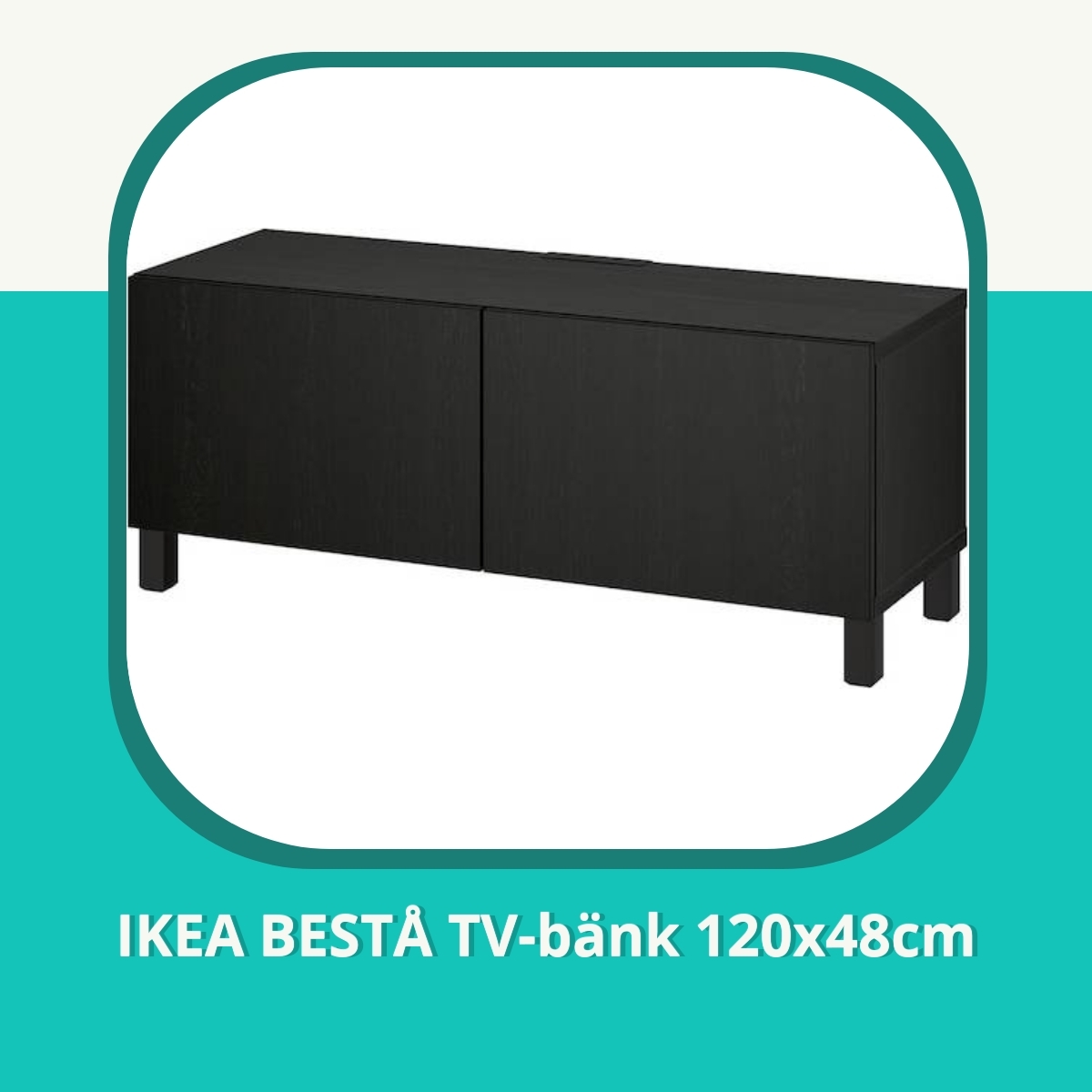 Recension af IKEA BESTÅ TV-bänk 120x48cm