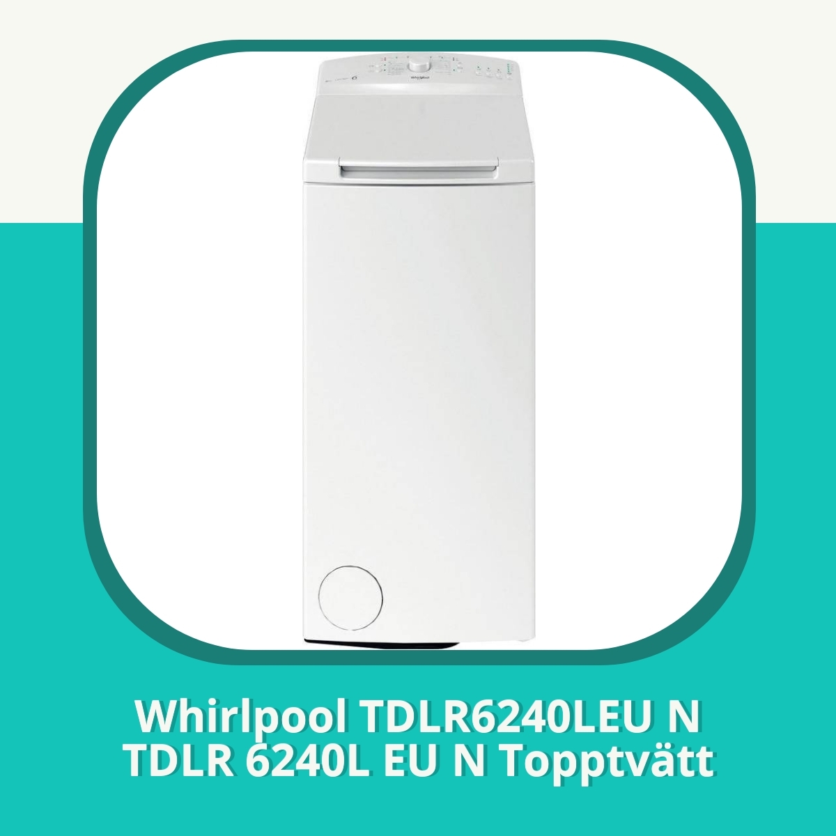 Recension af Whirlpool TDLR6240LEU N TDLR 6240L EU N Topptvätt