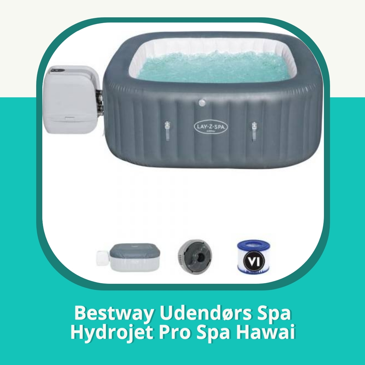 Anmeldelse af Bestway Udendørs Spa Hydrojet Pro Spa Hawai