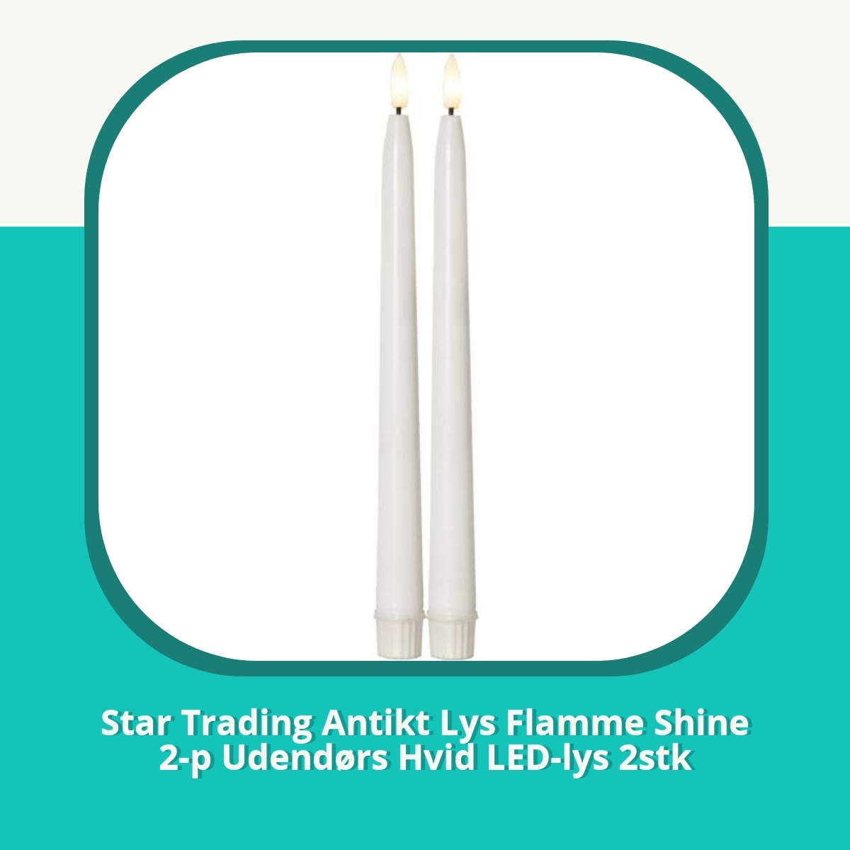 Anmeldelse af Star Trading Antikt Lys Flamme Shine 2-p Udendørs Hvid LED-lys 2stk