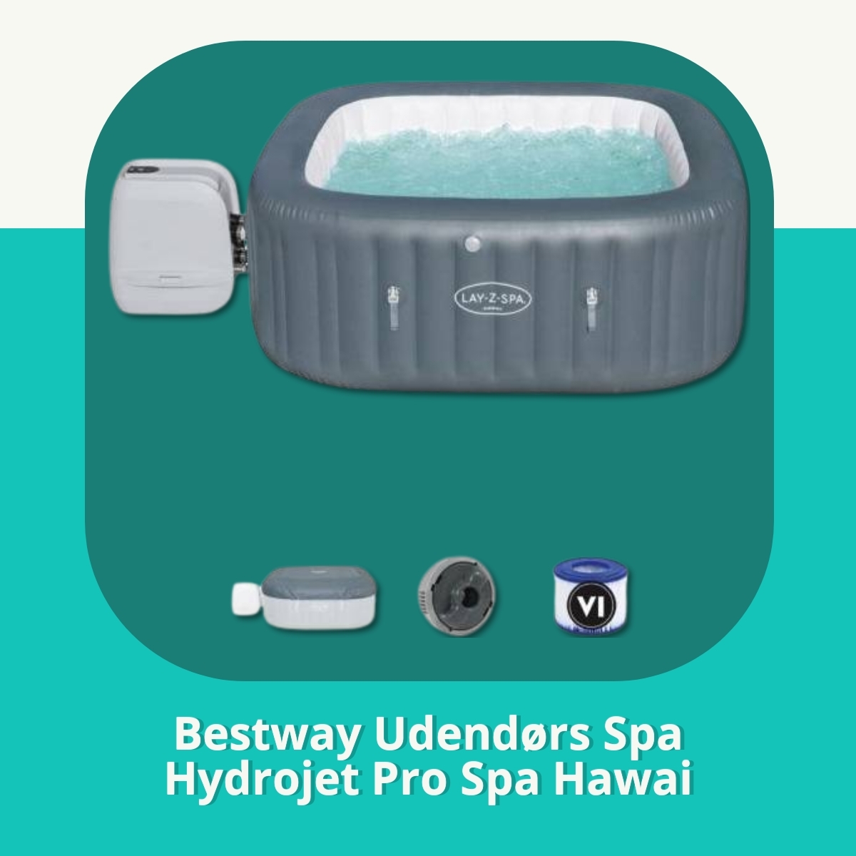 Anmeldelse af Bestway Udendørs Spa Hydrojet Pro Spa Hawai