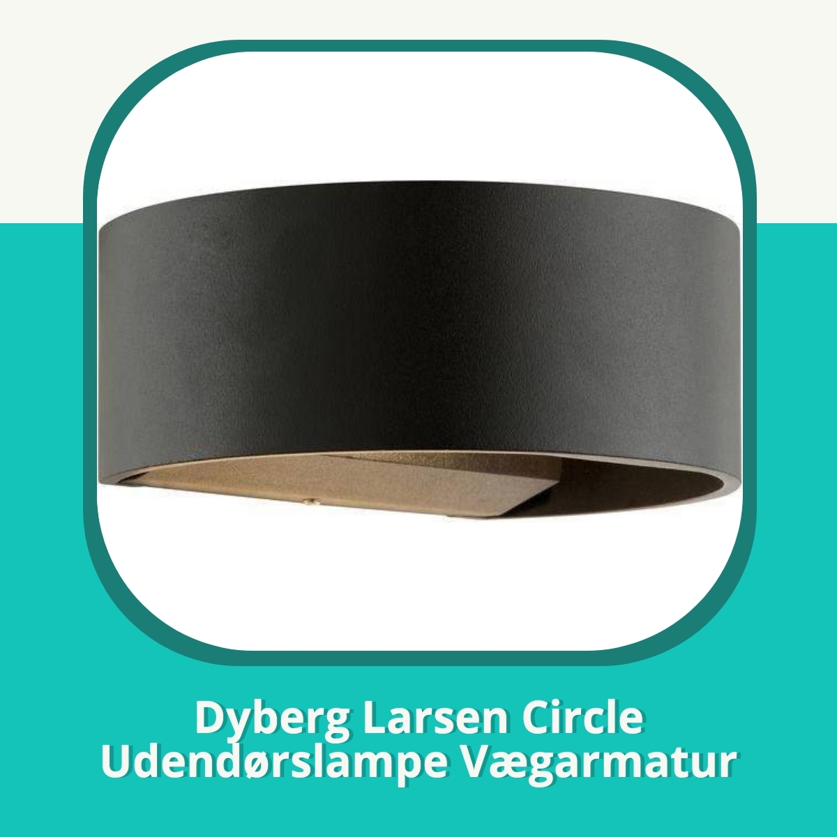 Anmeldelse af Dyberg Larsen Circle Udendørslampe Vægarmatur