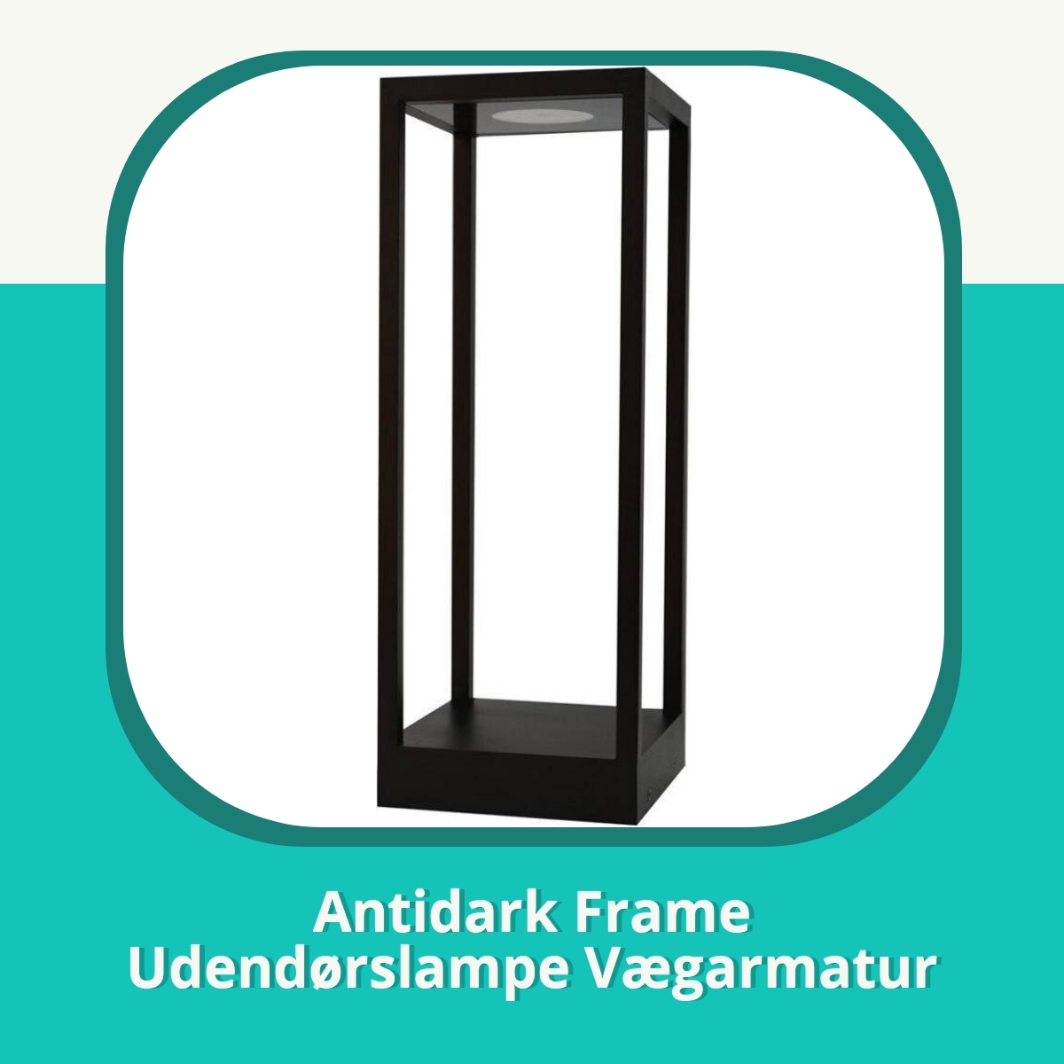 Anmeldelse af Antidark Frame Udendørslampe Vægarmatur