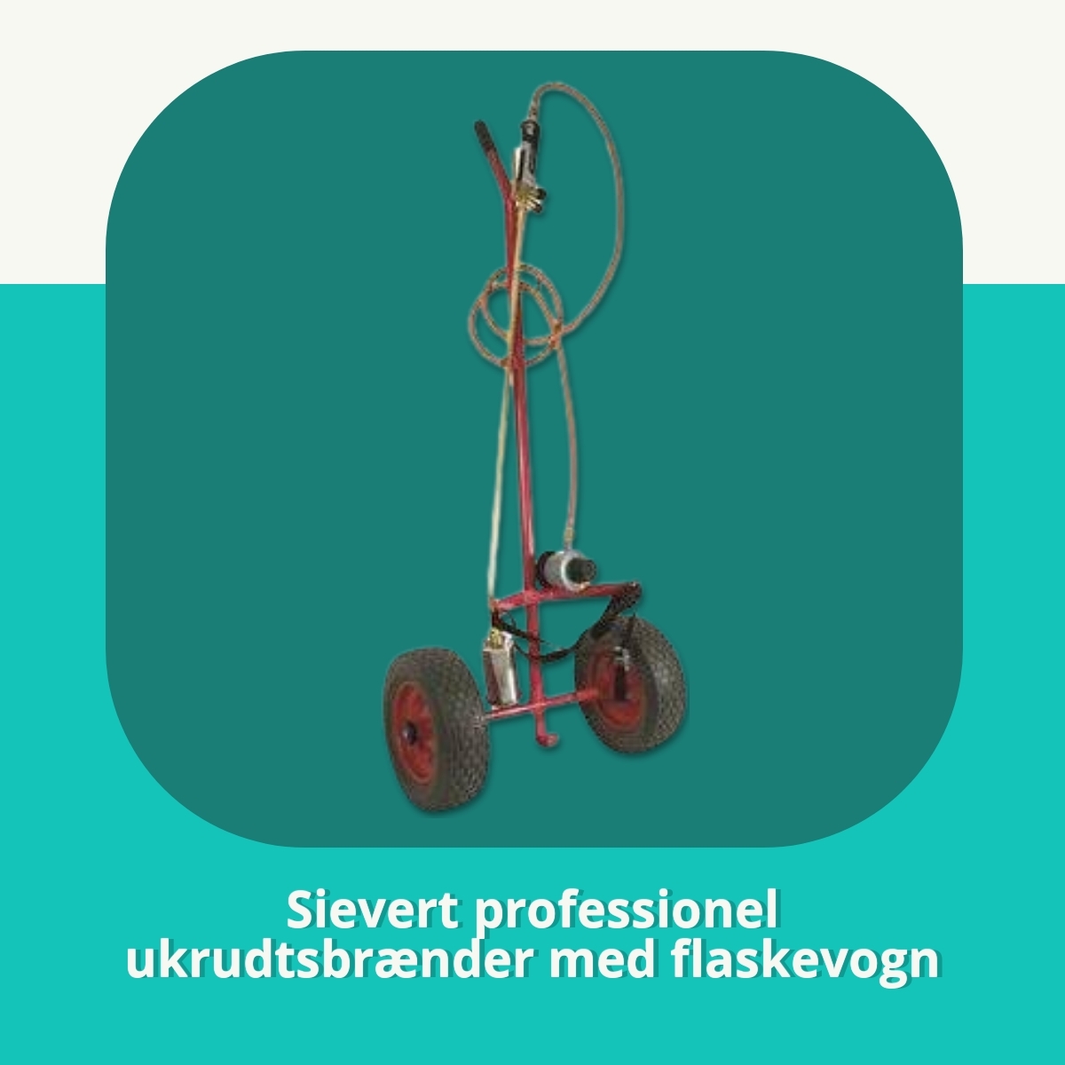 Anmeldelse af Sievert professionel ukrudtsbrænder med flaskevogn
