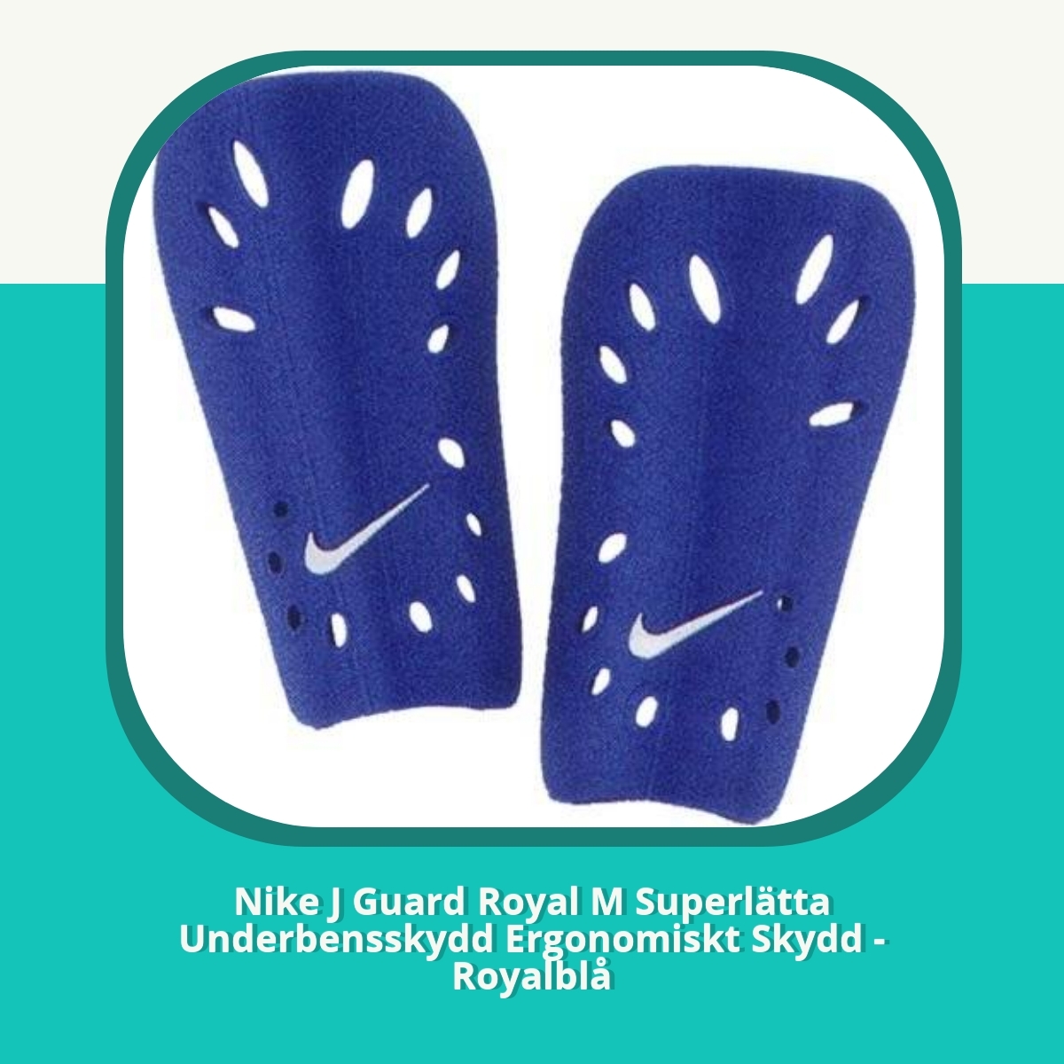 Recension af Nike J Guard Royal M Superlätta Underbensskydd Ergonomiskt Skydd - Royalblå