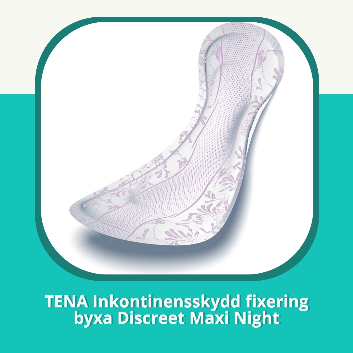 Recension af TENA Inkontinensskydd fixering byxa Discreet Maxi Night