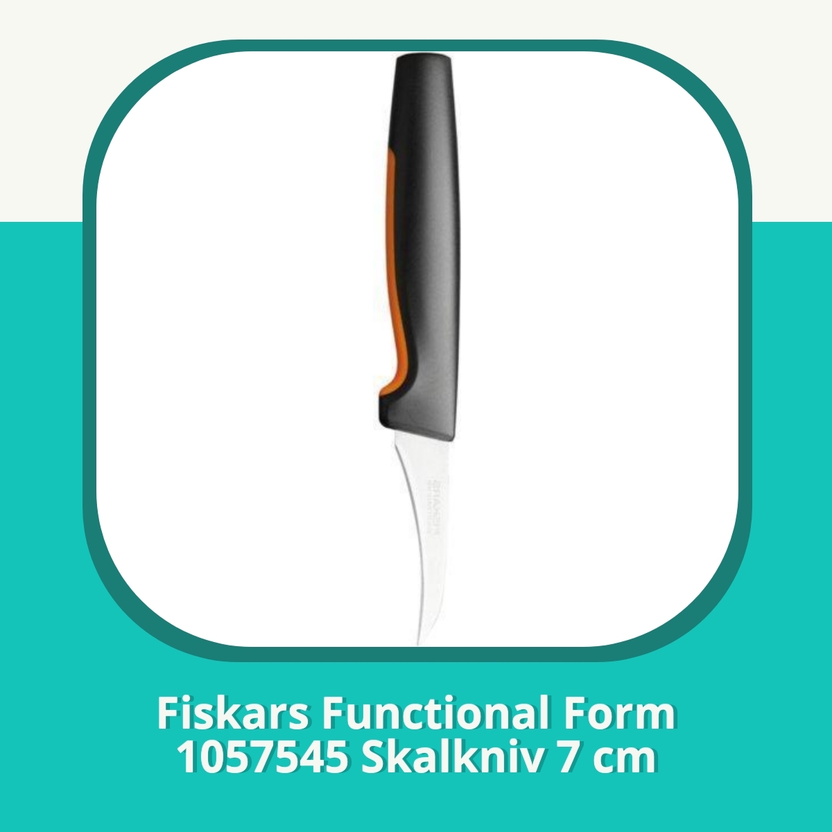 Recension af Fiskars Functional Form 1057545 Skalkniv 7 cm
