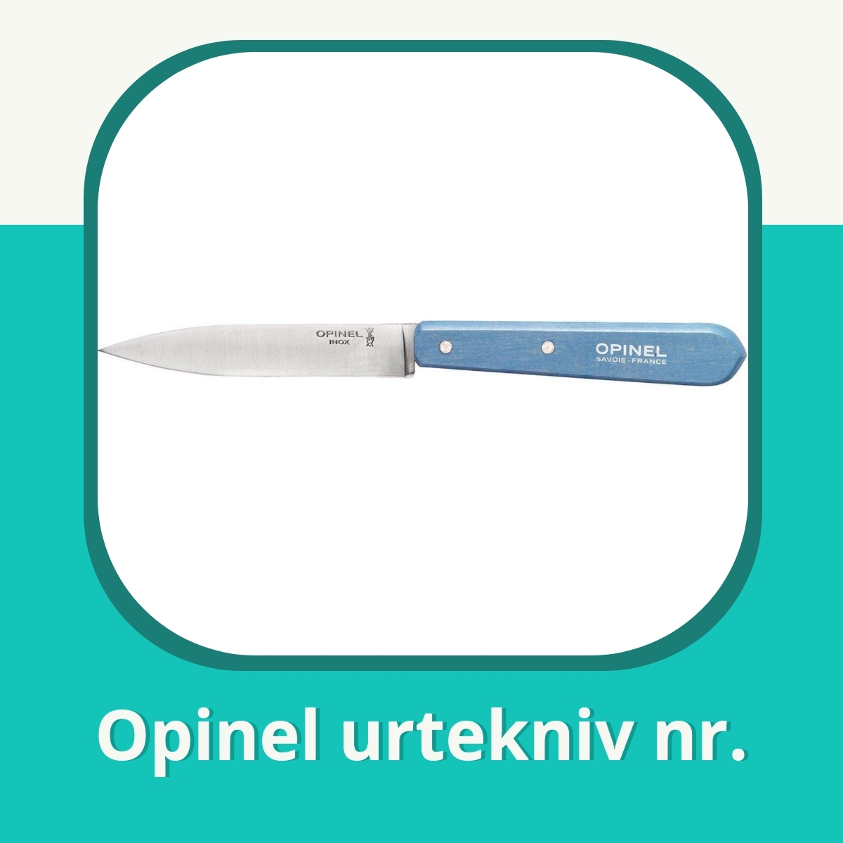 Recension af Opinel urtekniv nr.