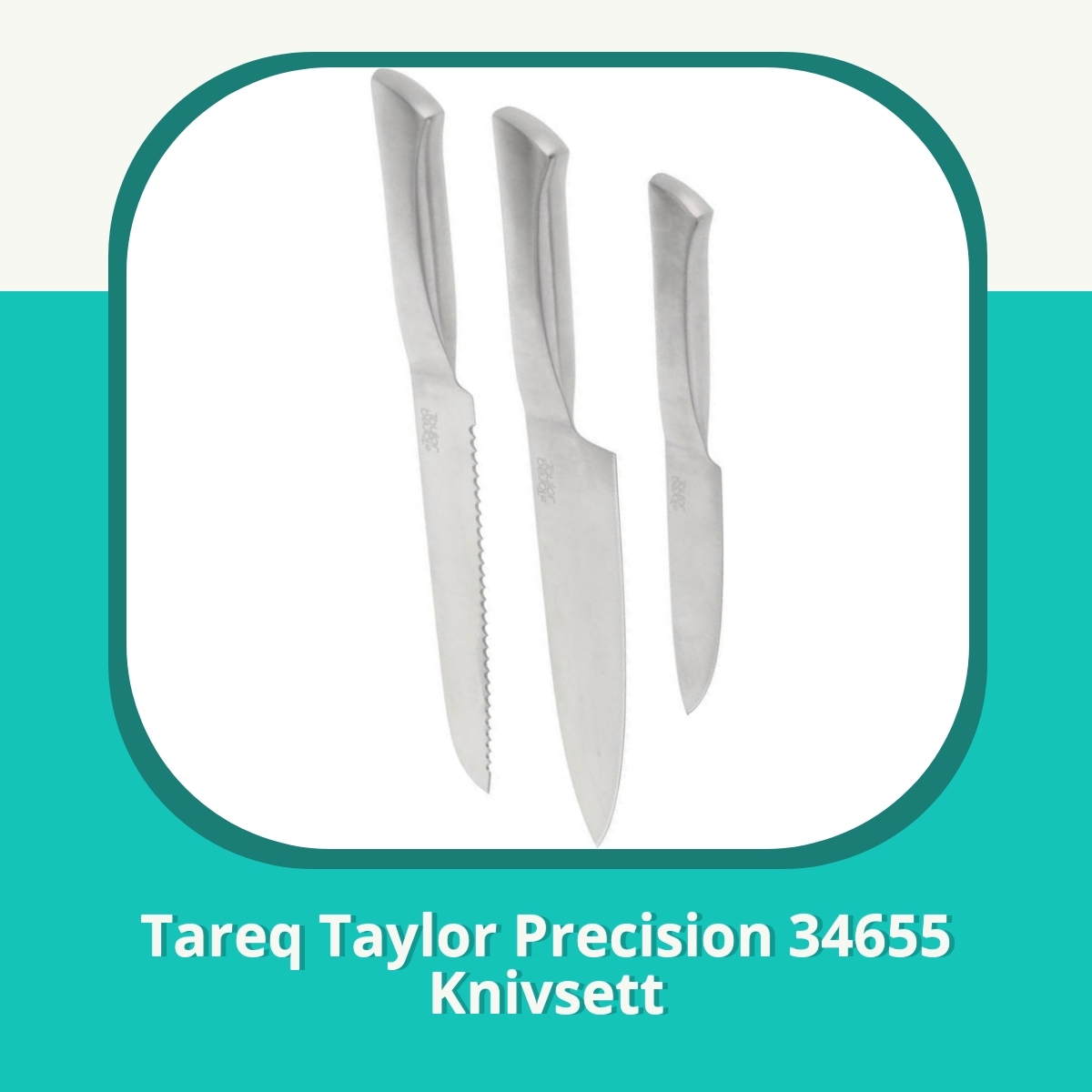 Anmeldelse af Tareq Taylor Precision 34655 Knivsett