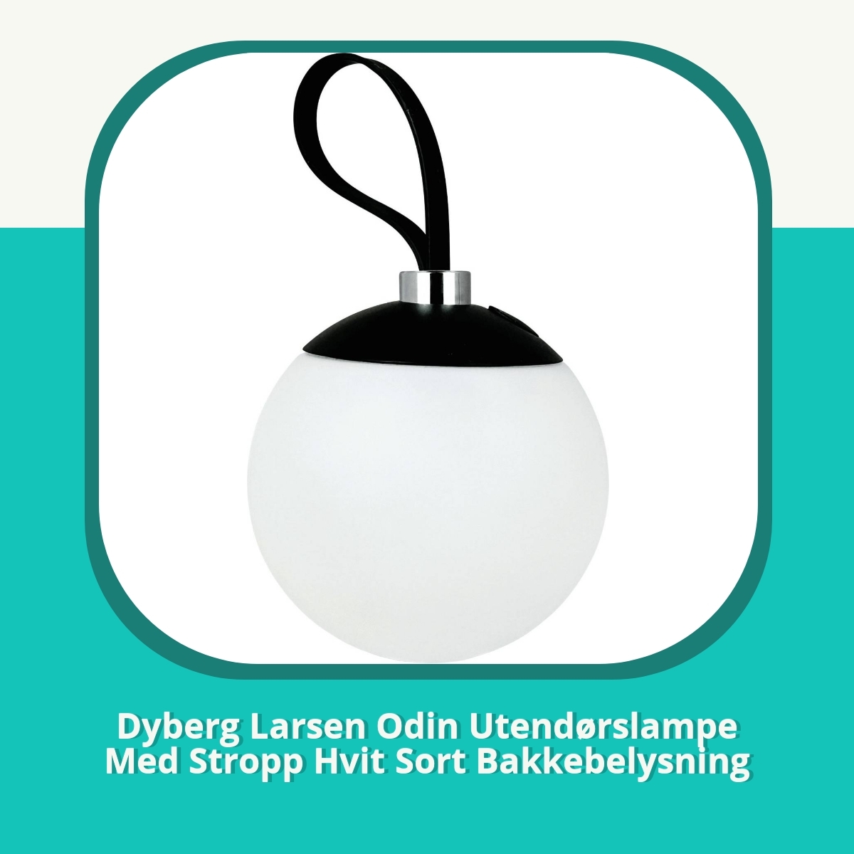 Anmeldelse af Dyberg Larsen Odin Utendørslampe Med Stropp Hvit Sort Bakkebelysning