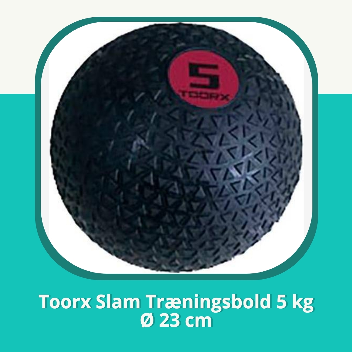 Anmeldelse af Toorx Slam Træningsbold 5 kg Ø 23 cm