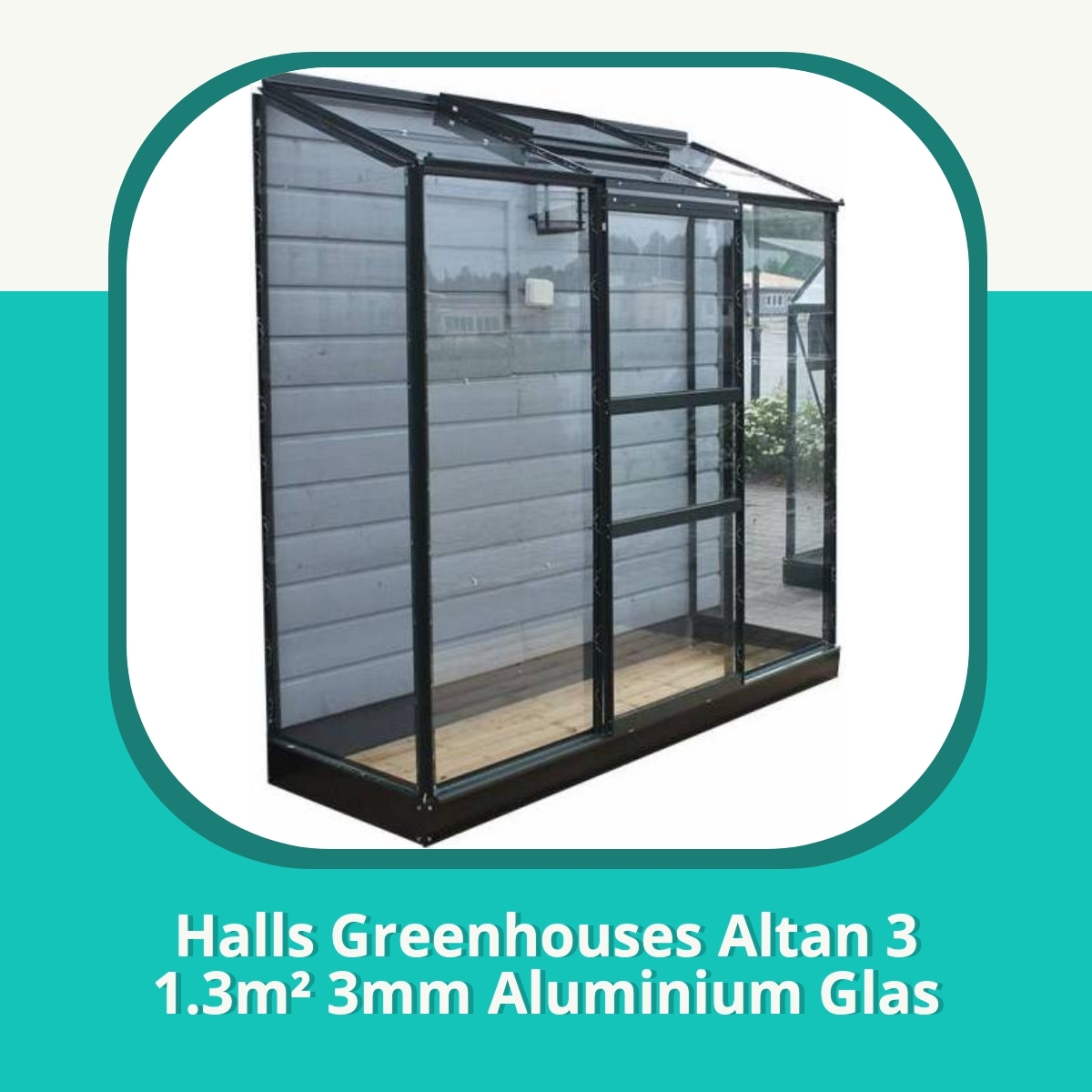 Anmeldelse af Halls Greenhouses Altan 3 1.3m² 3mm Aluminium Glas
