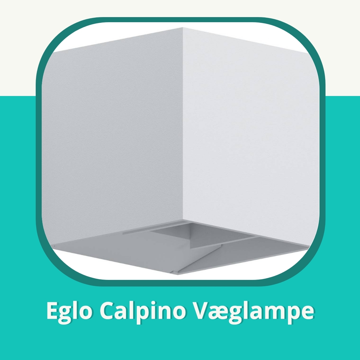 Anmeldelse af Eglo Calpino Væglampe