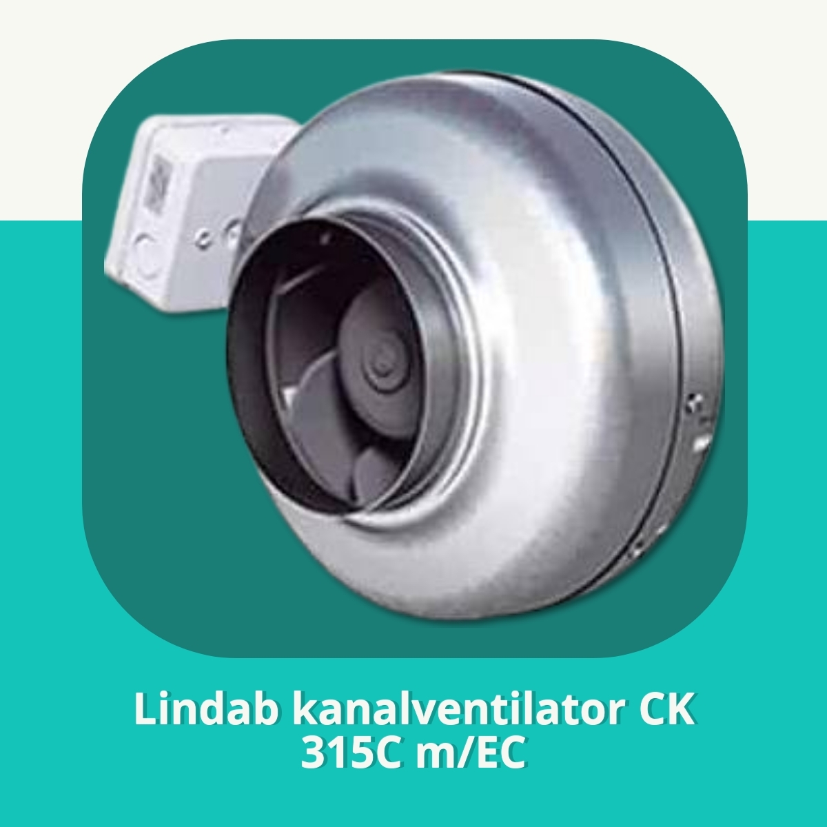 Anmeldelse af Lindab kanalventilator CK 315C m/EC