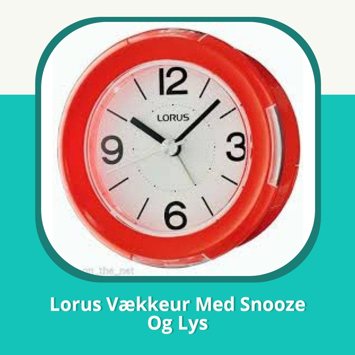Anmeldelse af Lorus Vækkeur Med Snooze Og Lys