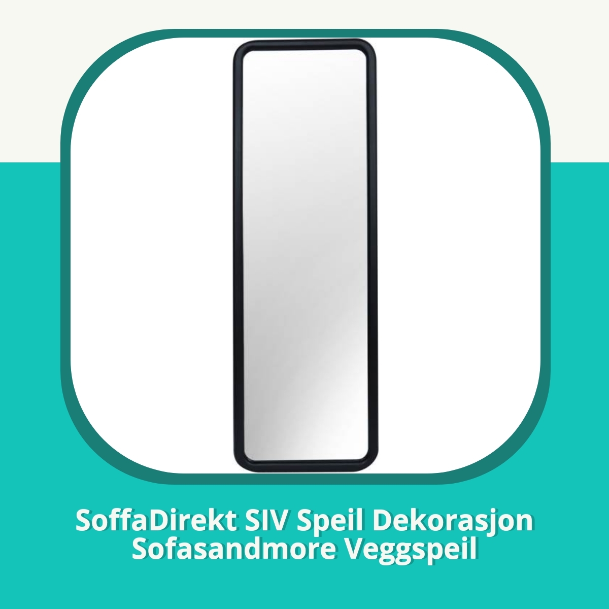 Anmeldelse af SoffaDirekt SIV Speil Dekorasjon Sofasandmore Veggspeil