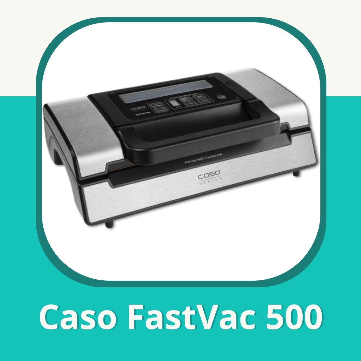 Anmeldelse af Caso FastVac 500