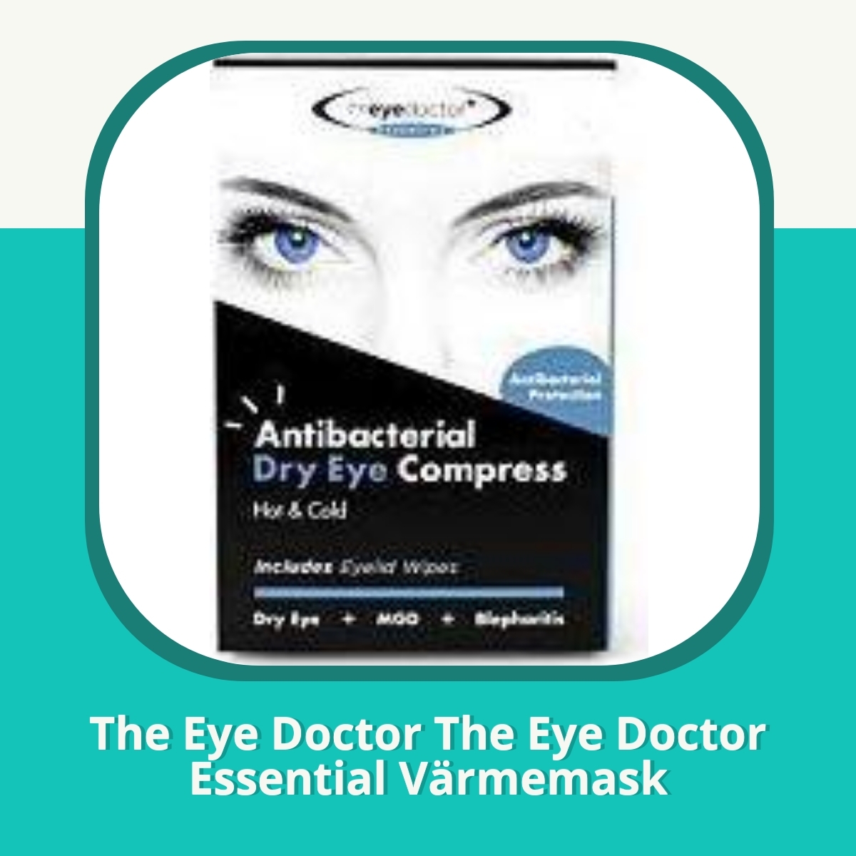 Recension The Eye Doctor The Eye Doctor Essential Värmemask