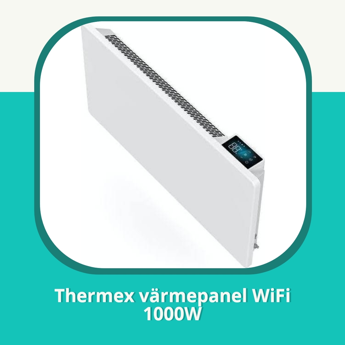Recension af Thermex värmepanel WiFi 1000W