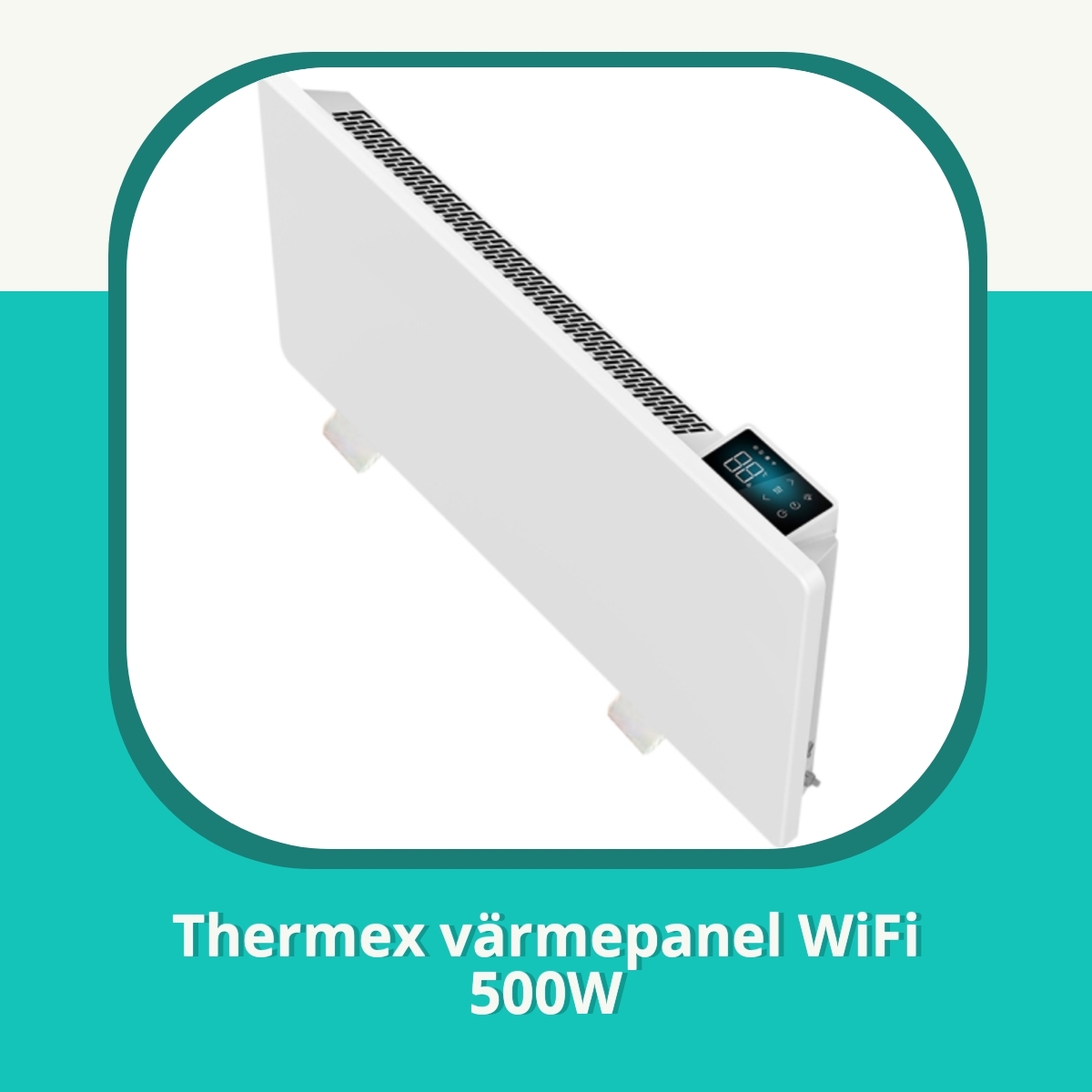 Recension af Thermex värmepanel WiFi 500W