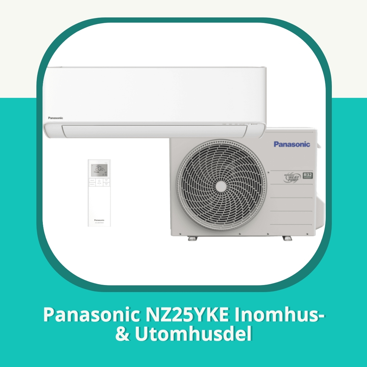 Recension af Panasonic NZ25YKE Inomhus- & Utomhusdel