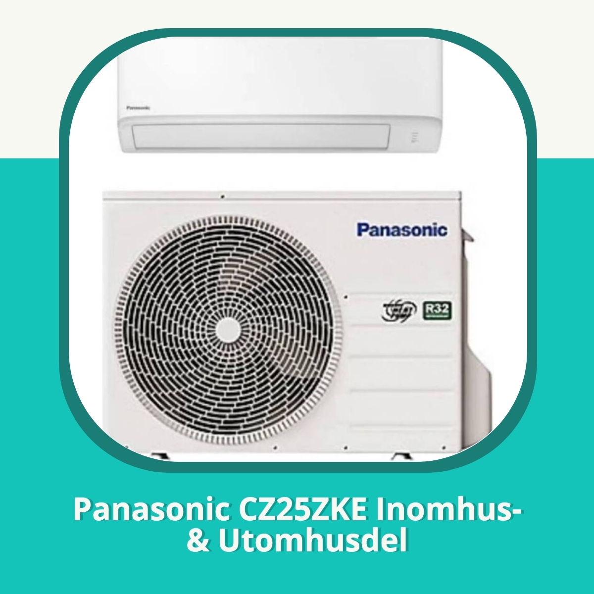 Recension af Panasonic CZ25ZKE Inomhus- & Utomhusdel