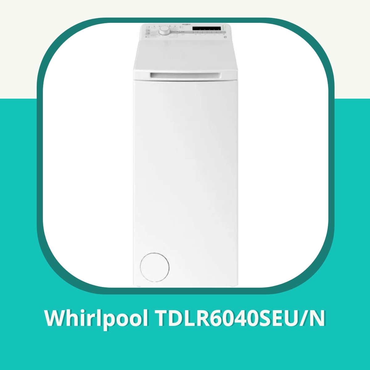 Anmeldelse af Whirlpool TDLR6040SEU/N