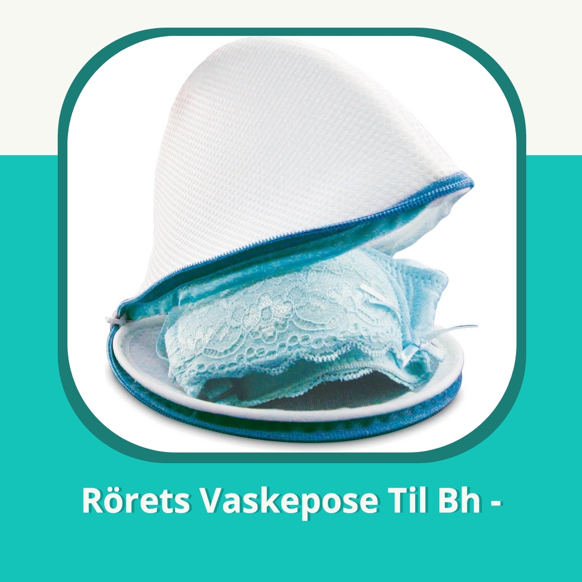 Anmeldelse Rörets Vaskepose Til Bh -