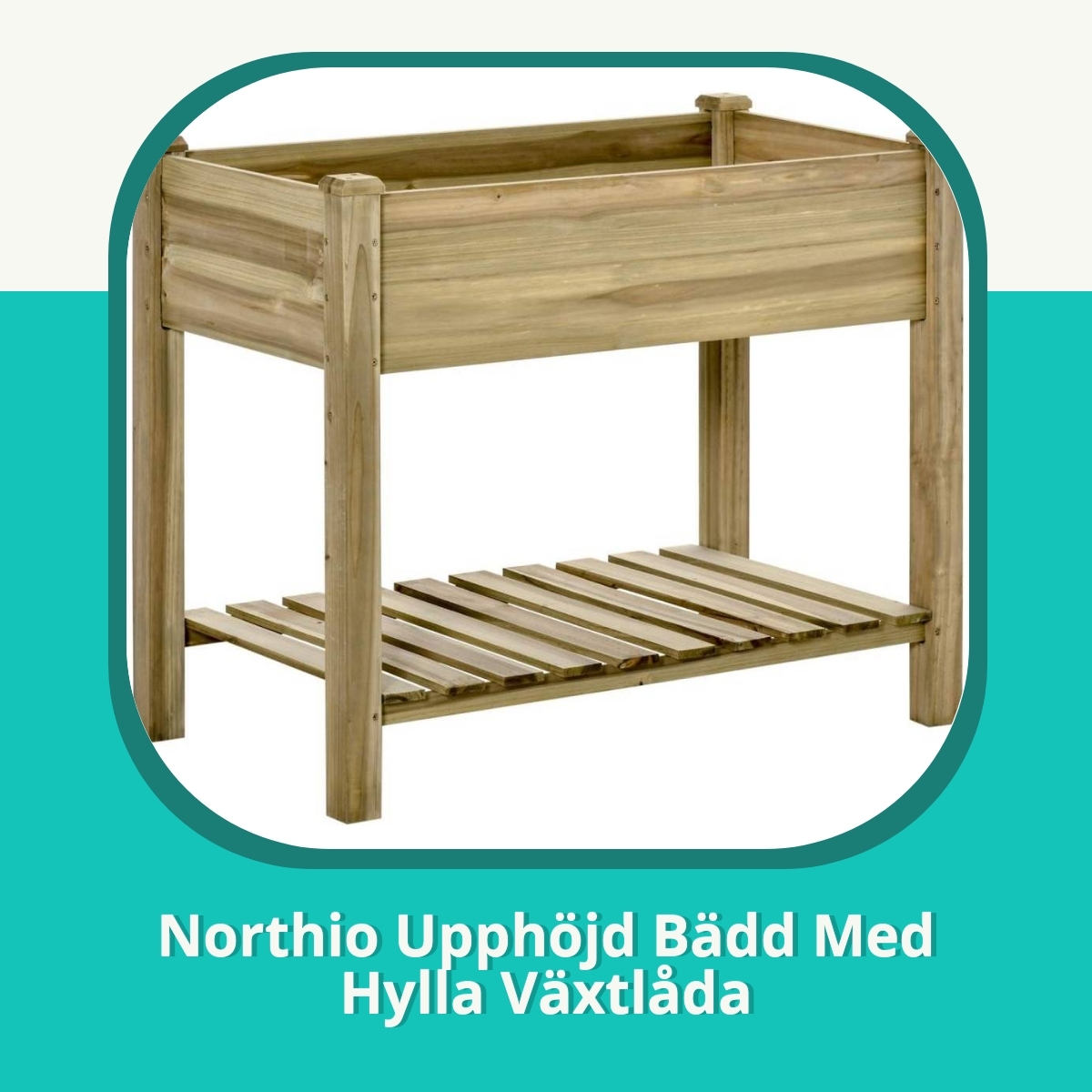 Recension af Northio Upphöjd Bädd Med Hylla Växtlåda