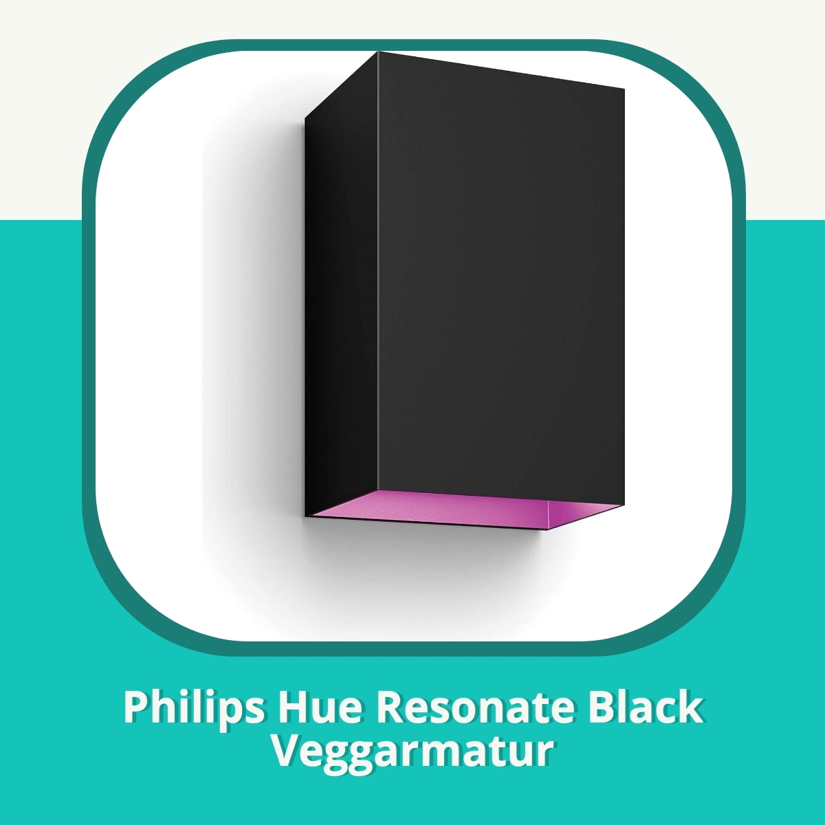Anmeldelse af Philips Hue Resonate Black Veggarmatur
