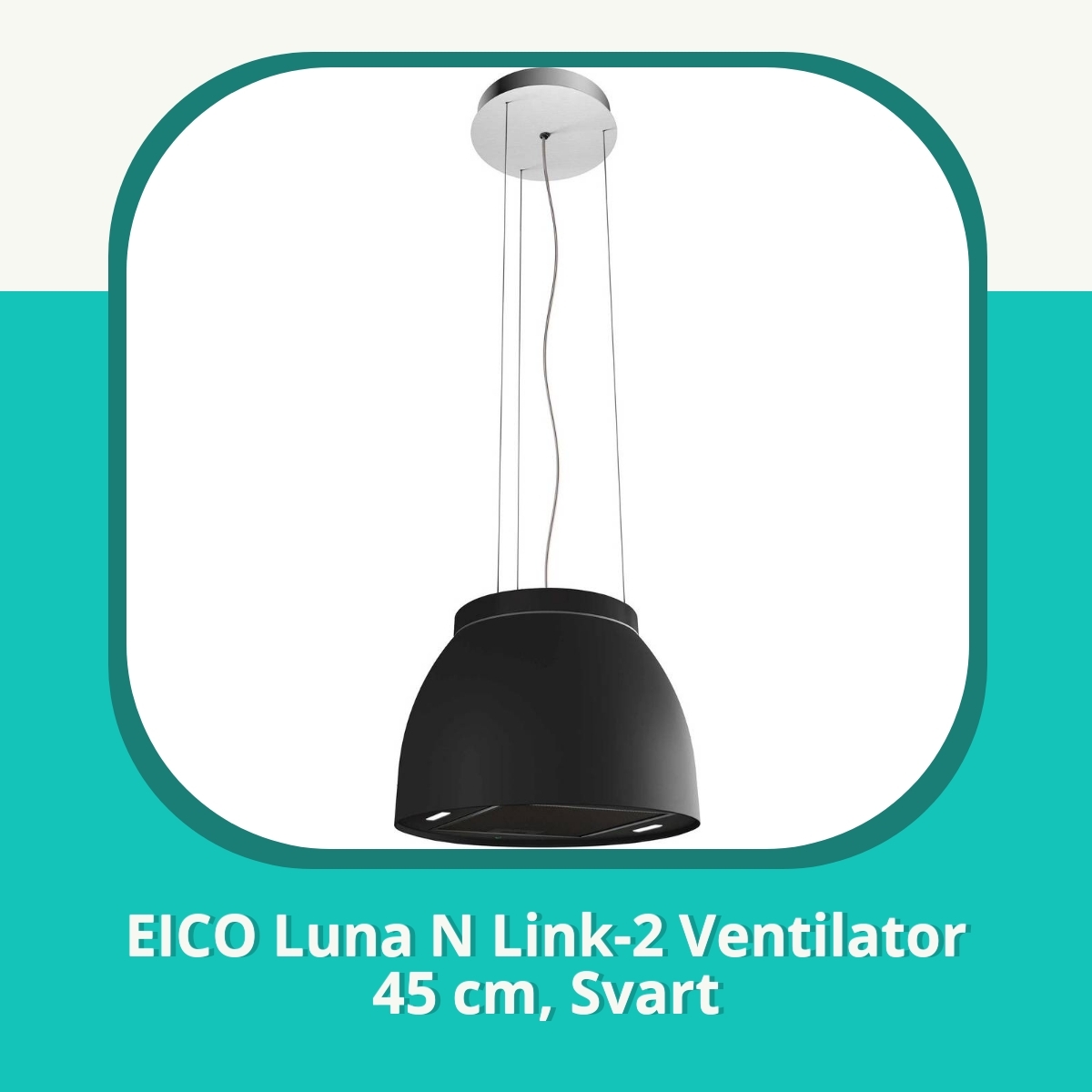Anmeldelse af EICO Luna N Link-2 Ventilator 45 cm, Svart