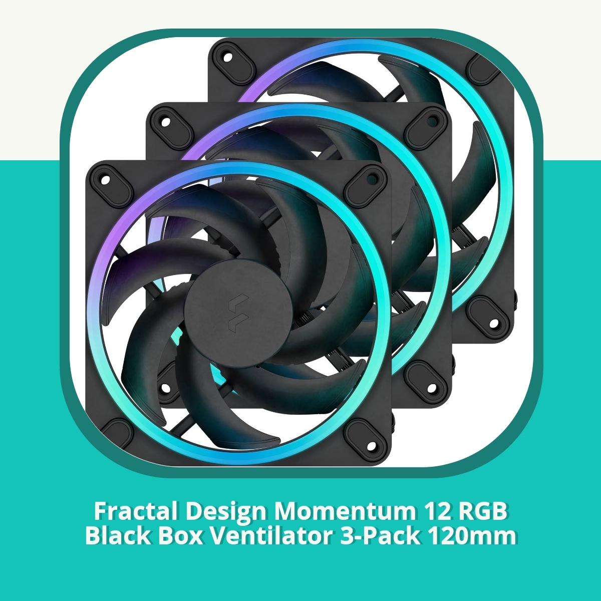 Recension af Fractal Design Momentum 12 RGB Black Box Ventilator 3-Pack 120mm