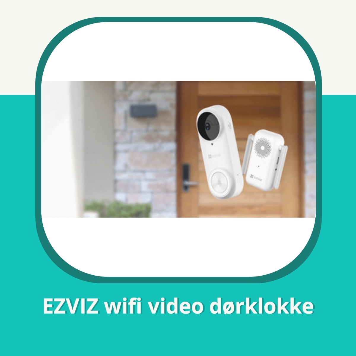 Anmeldelse af EZVIZ wifi video dørklokke