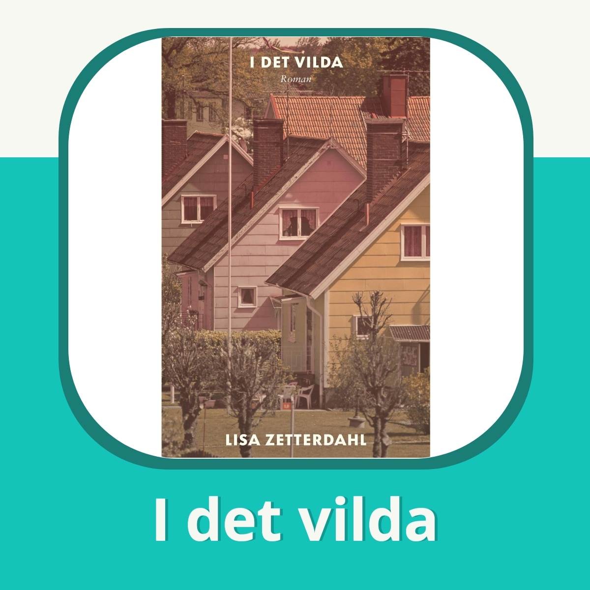 Recension af I det vilda