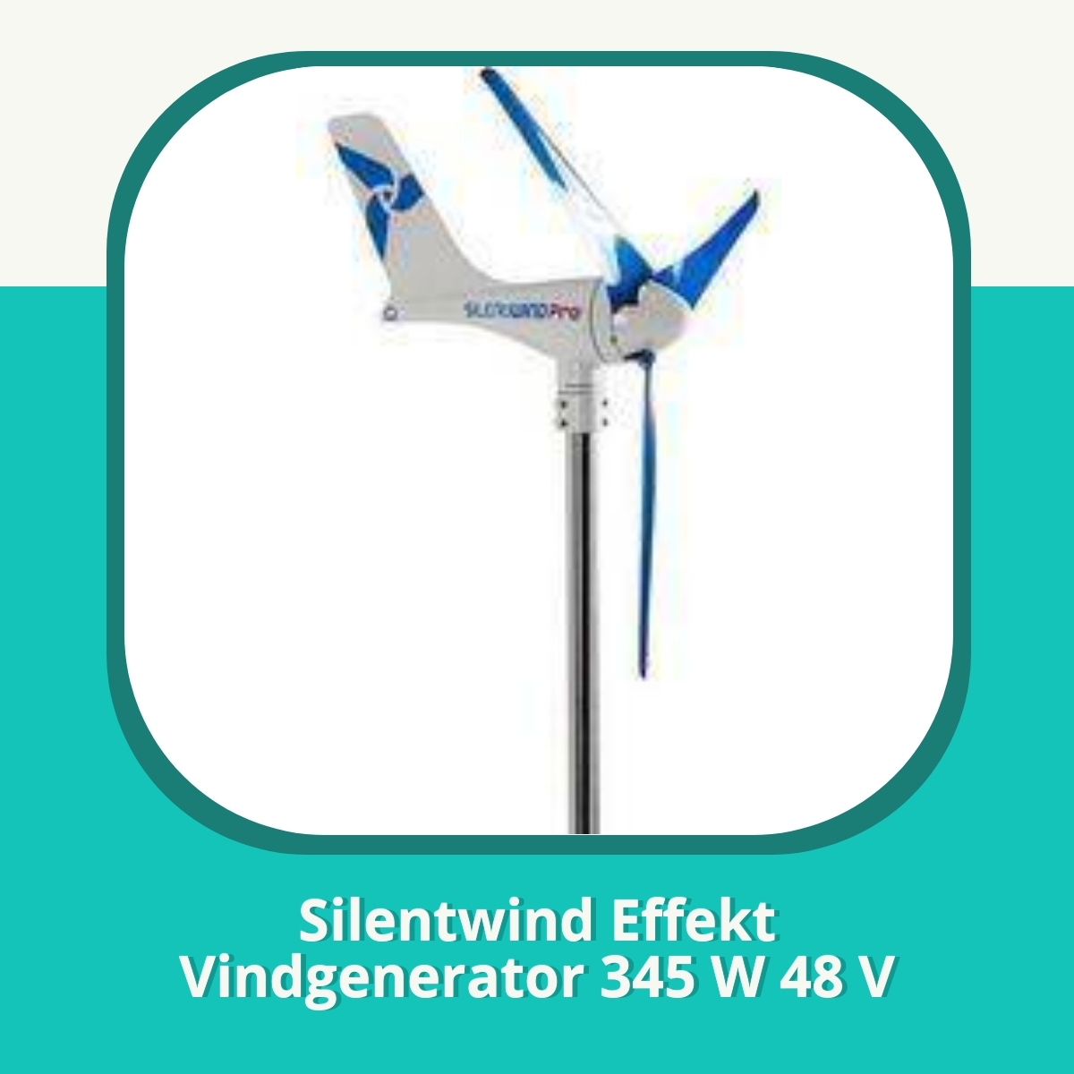 Recension af Silentwind Effekt Vindgenerator 345 W 48 V