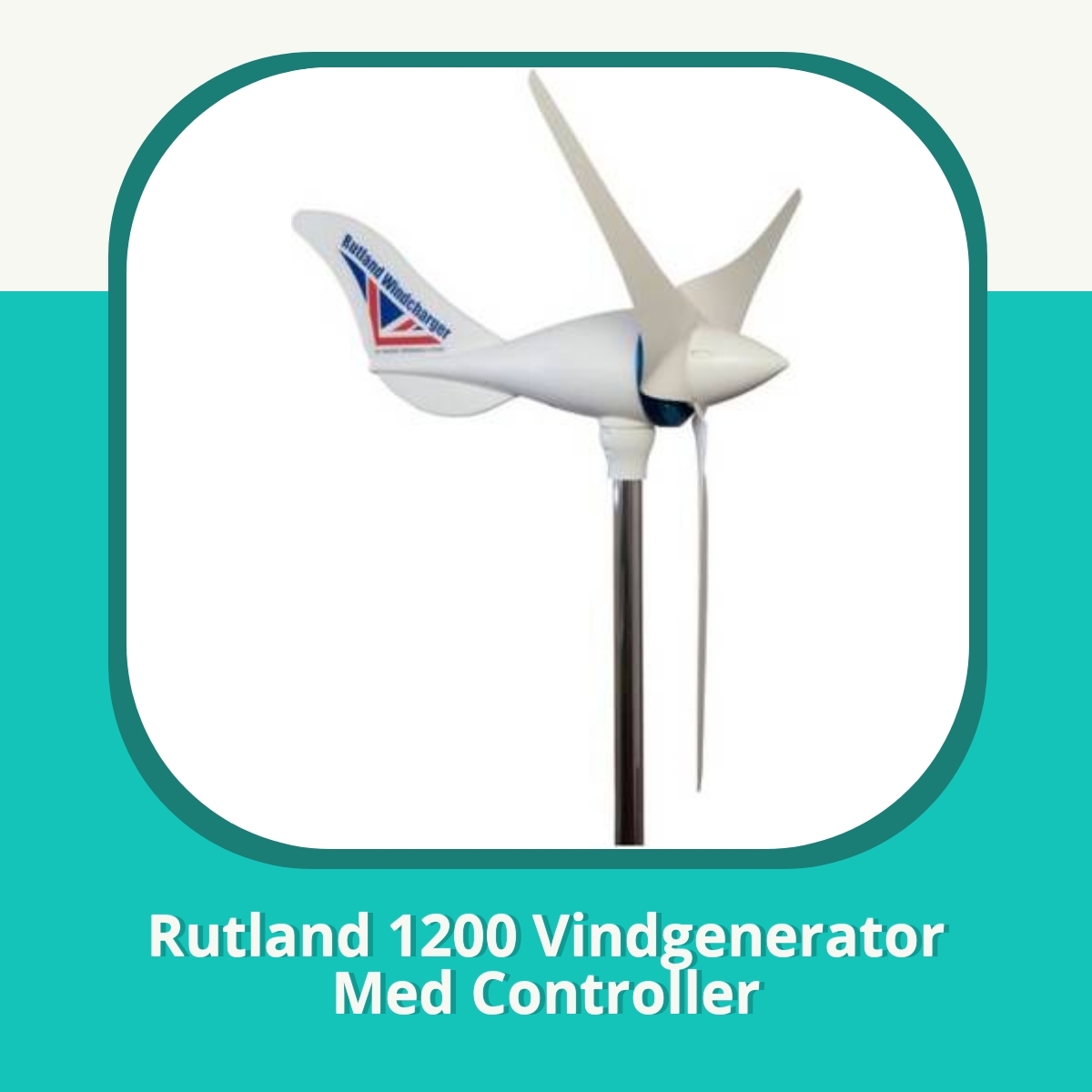 Recension af Rutland 1200 Vindgenerator Med Controller