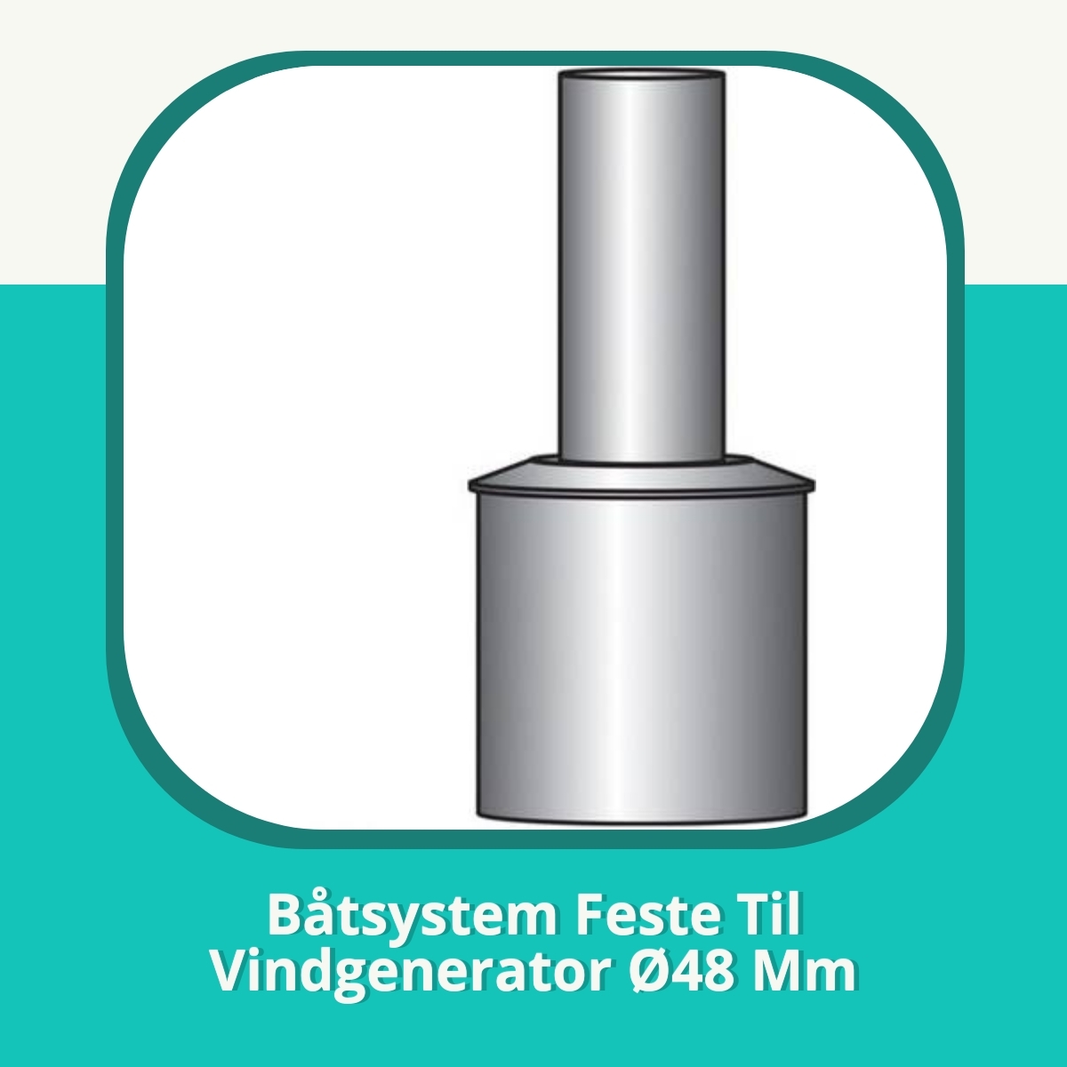 Anmeldelse af Båtsystem Feste Til Vindgenerator Ø48 Mm