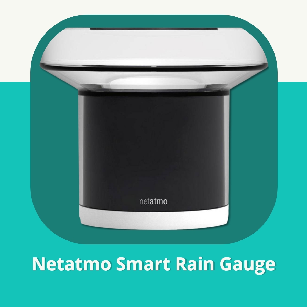 Anmeldelse af Netatmo Smart Rain Gauge