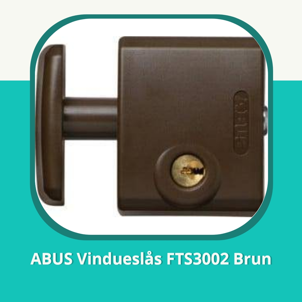 Anmeldelse af ABUS Vindueslås FTS3002 Brun