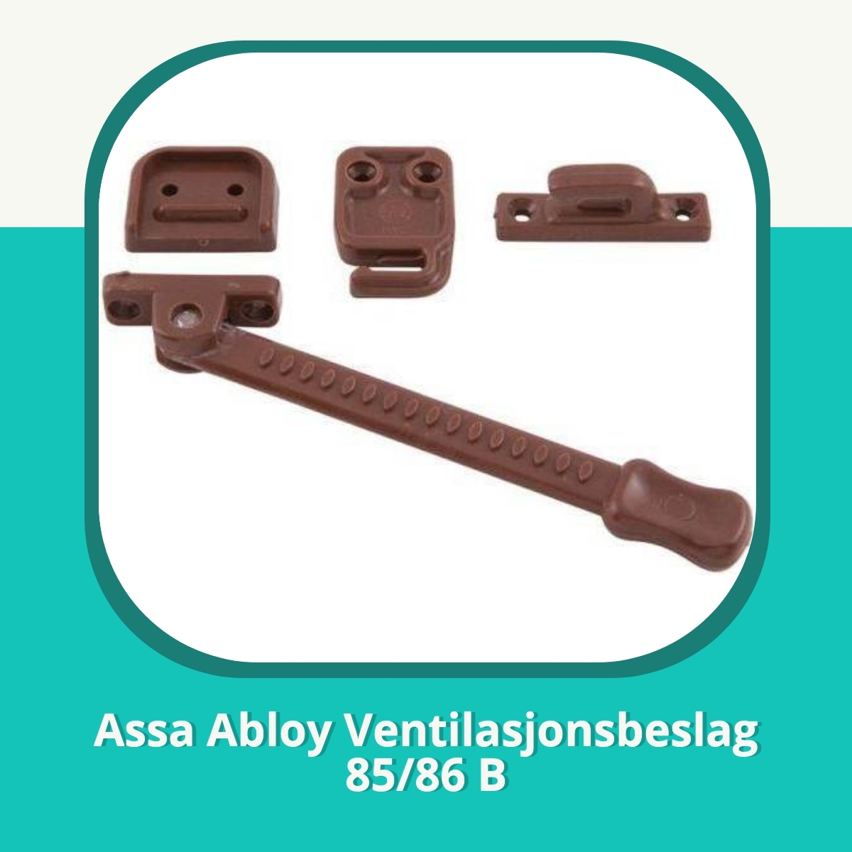 Anmeldelse af Assa Abloy Ventilasjonsbeslag 85/86 B