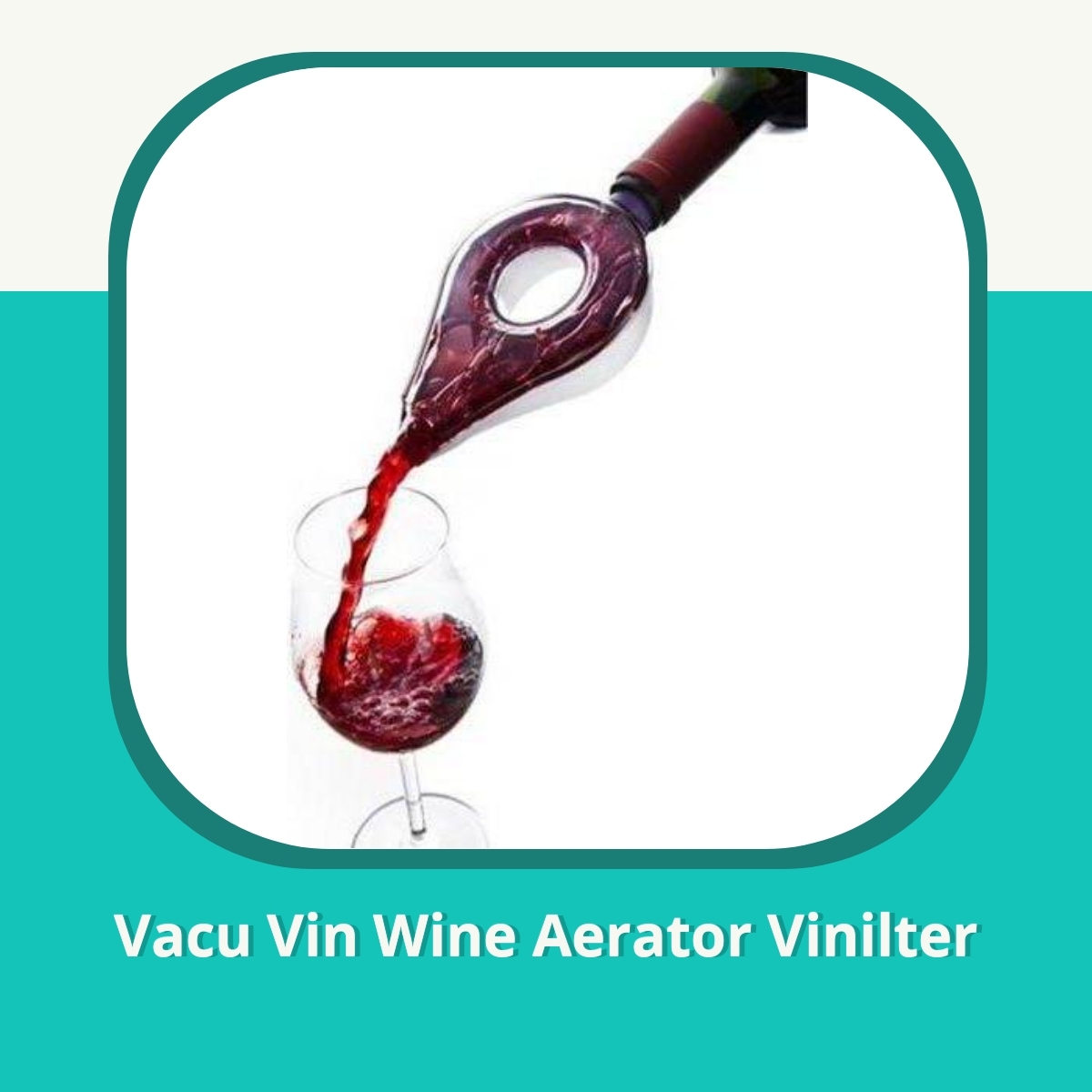Anmeldelse af Vacu Vin Wine Aerator Vinilter