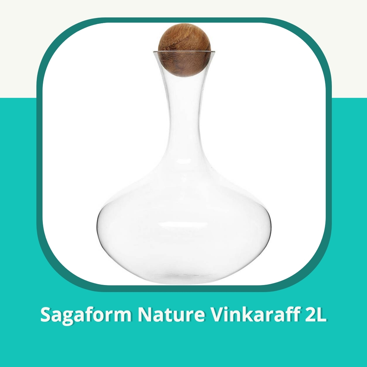 Recension af Sagaform Nature Vinkaraff 2L