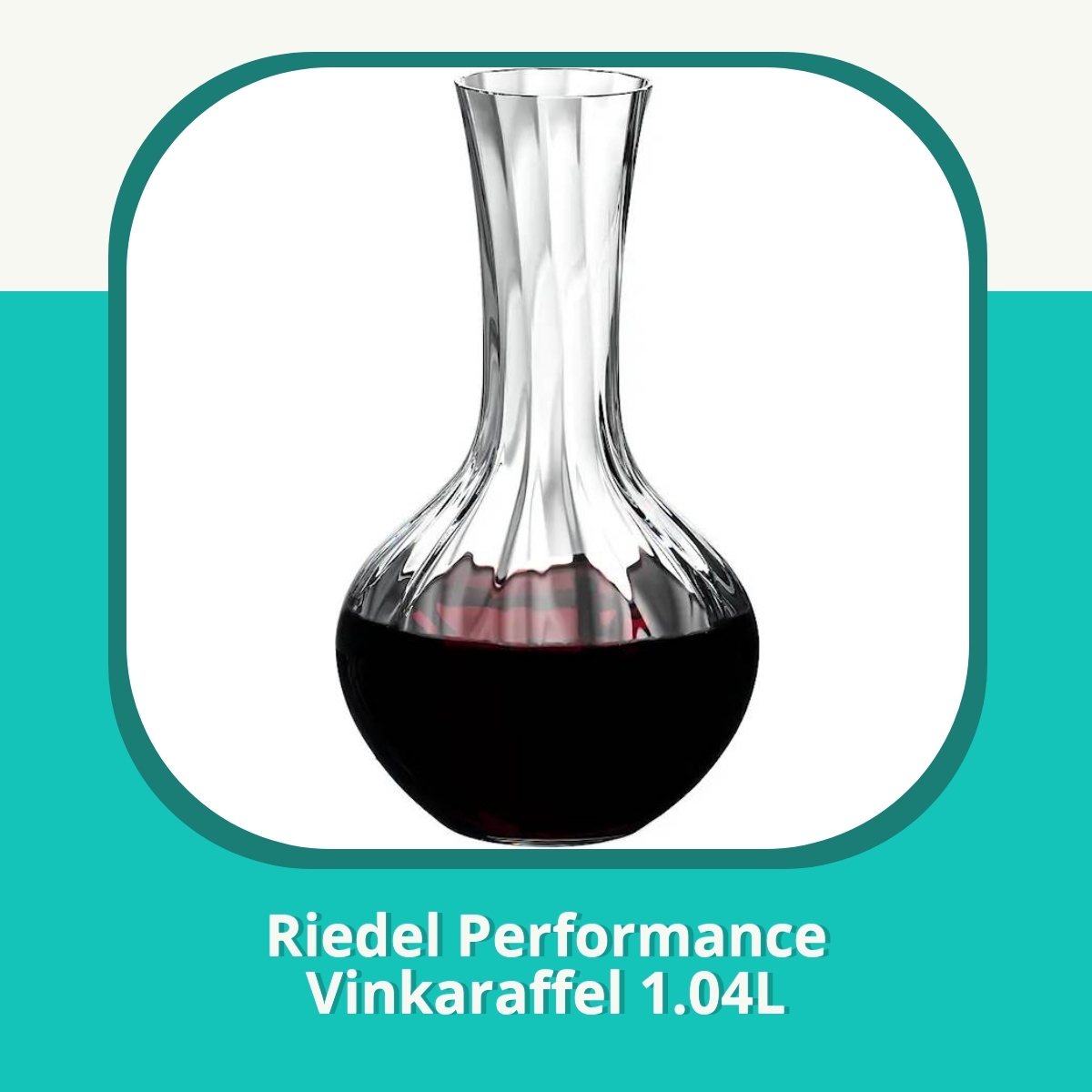 Anmeldelse af Riedel Performance Vinkaraffel 1.04L