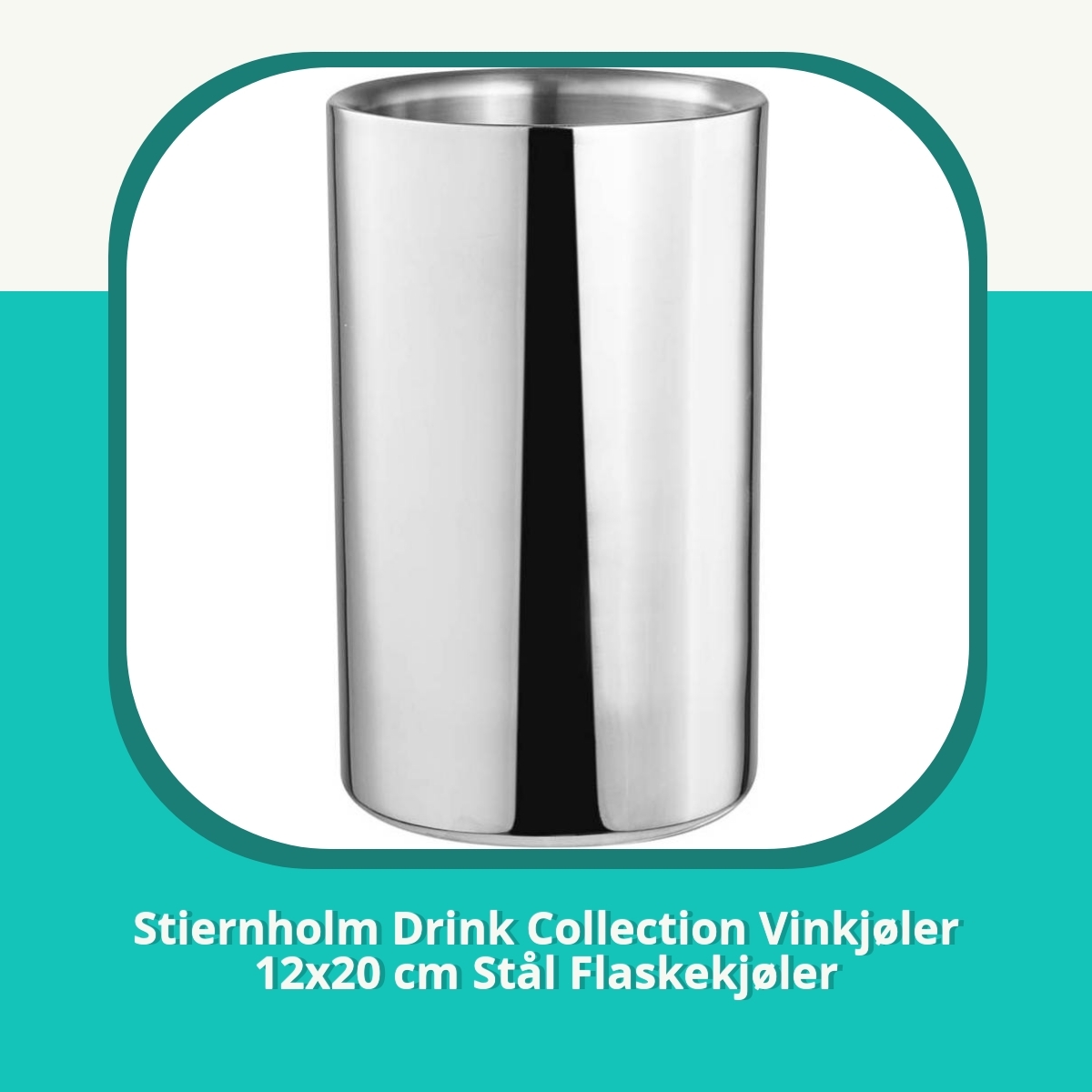 Anmeldelse af Stiernholm Drink Collection Vinkjøler 12x20 cm Stål Flaskekjøler