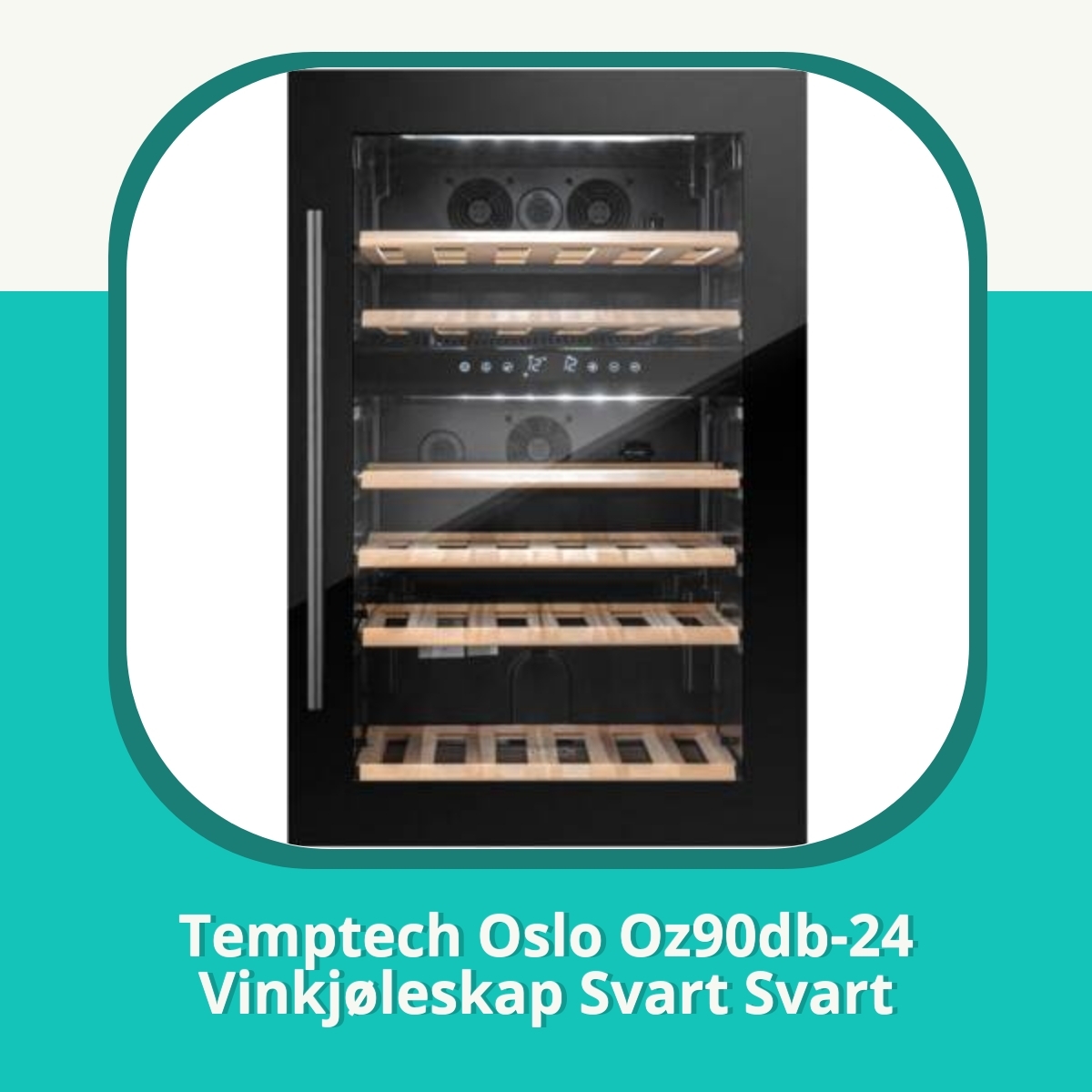 Anmeldelse af Temptech Oslo Oz90db-24 Vinkjøleskap Svart Svart